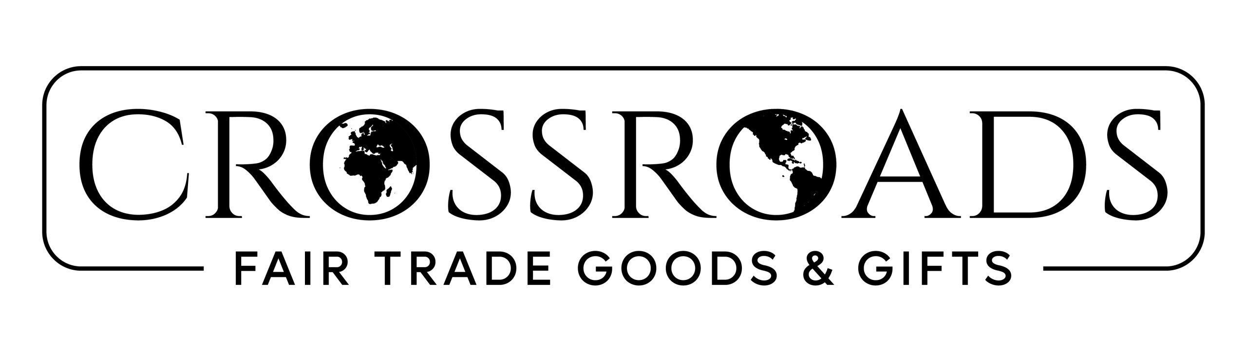 Logo for Crossroads Fair Trade Goods & Gifts. The two letter Os in Crossroads contain images of the globe. The text is in bold, black letters inside a rounded rectangular outline.